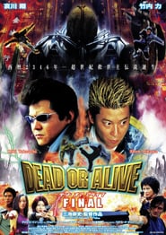 Poster Dead or Alive: Final