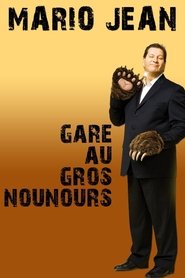 Poster Mario Jean - Gare au gros nounours 2012