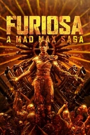 Film Furiosa: A Mad Max Saga