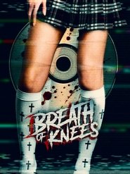 Breath of Knees (2025)