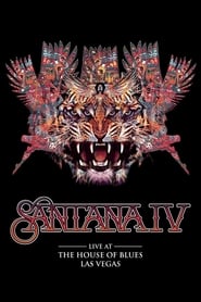 Poster Santana IV - Live at The House of Blues, Las Vegas