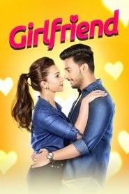 Girlfriend | গার্লফ্রেন্ড (2018) Bengali Download & Watch Online WEBRip 480p, 720p 1080p