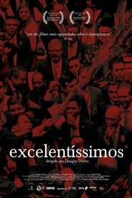 Excelentíssimos (2018)