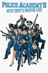 Poster Police Academy 2 - Jetzt geht’s erst richtig los