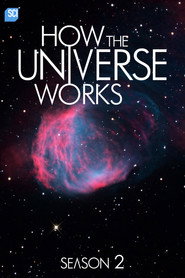 How the Universe Works Season 2 2