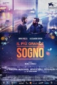 Il più grande sogno