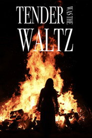 Tender Was The Waltz (1970)