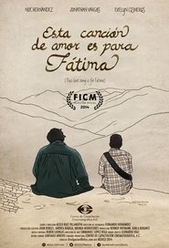 Poster Esta canción de amor es para Fátima 2014