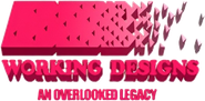 Working Designs: An Overlooked Legacy