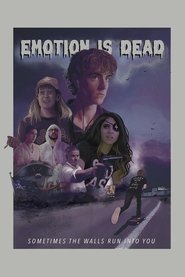 Emotion Is Dead (2021)