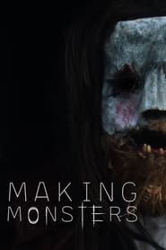 Making Monsters постер