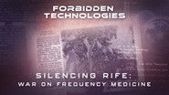 Silencing Rife: War on Frequency Medicine