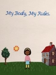 Poster My Body, My Rules 2017 Poster My Body, My Rules 2017