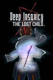 Deep Insanity THE LOST CHILD