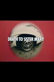 Death to Sister Mary streaming