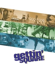 Gettin' Square فيلم متدفق عبر الانترنتالعنوان الفرعي عربي (2003)