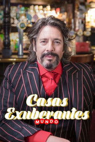 Casas Exuberantes: Mundo — Temporada 1