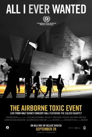Poster All I Ever Wanted: The Airborne Toxic Event Live from Walt Disney Concert Hall 2010