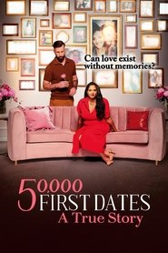 50,000 First Dates: A True Story (2025) 50,000 First Dates: A True Story (2025)