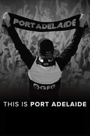 This is Port Adelaide