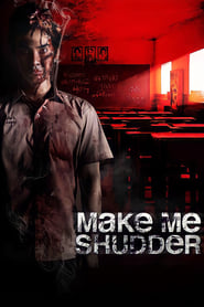 Make Me Shudder