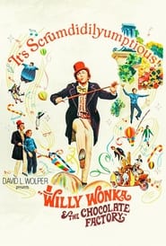 Willy Wonka & the Chocolate Factory