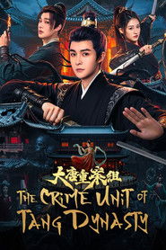 The Crime Unit of Tang Dynasty (2025)