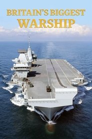 Britain’s Biggest Warship