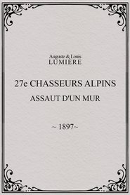 Poster 27ème chasseurs alpins : assaut d'un mur 1897