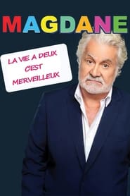 Poster Roland Magdane : La vie à deux c'est merveilleux