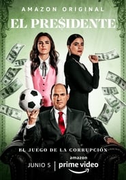 El Presidente Temporada 1 Episodio 8