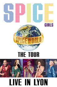 Spice Girls: Spiceworld Tour Live in Lyon (1998)