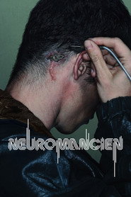 Où regarder Neuromancien ? Sélection de Sites