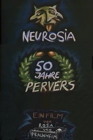 Neurosia: Fifty Years of Perversity постер