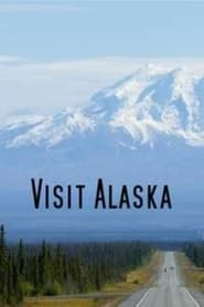 Visit Alaska