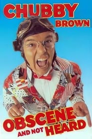 Poster Roy Chubby Brown: Obscene and Not Heard