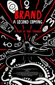 Brand: A Second Coming (2015)