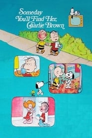 مشاهدة فيلم Someday You’ll Find Her, Charlie Brown 1981 مترجم أون لاين بجودة عالية