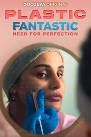 Poster Plastic Fantastic: Need for Perfection