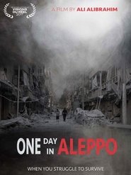 One Day in Aleppo (2017) Cliver HD - Legal - ver Online & Descargar