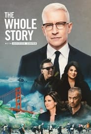 The Whole Story with Anderson Cooper постер