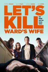 Poster Let's Kill Ward's Wife