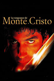 La Vengeance de Monte Cristo streaming