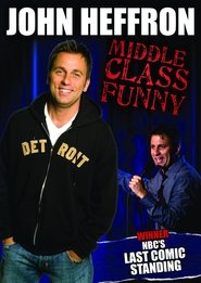 Poster John Heffron: Middle Class Funny 2009