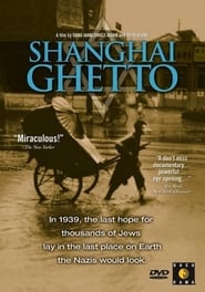 Shanghai Ghetto streaming