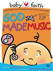 Baby Faith: God Made Music