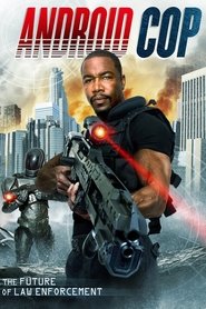 Android Cop film en streaming