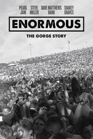 Image Enormous: The Gorge Story