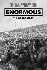 Poster Enormous: The Gorge Story