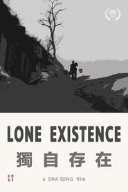 Poster Lone Existence 2016